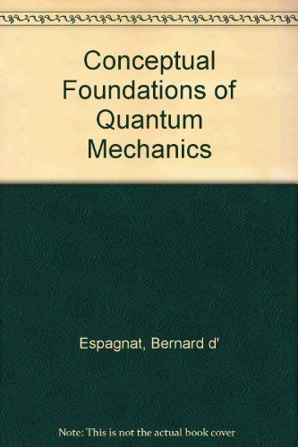 9780805323832: Conceptual Foundations of Quantum Mechanics