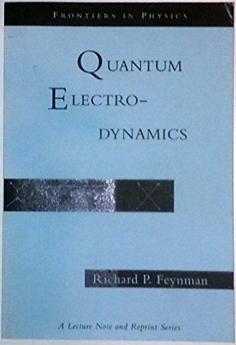 Stock image for Quantum Electrodynamics. A Lecture Note and Reprint Volume (Frontiers in Physics) for sale by Zubal-Books, Since 1961