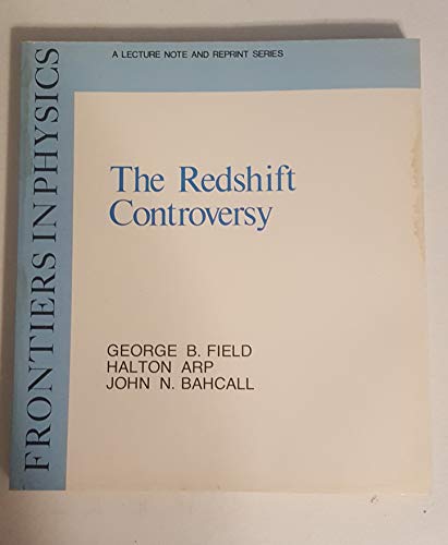 Imagen de archivo de The Redshift Controversy. Frontiers in Physics a la venta por Zubal-Books, Since 1961