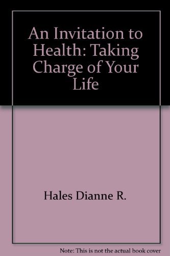 Stock image for An Invitation to Health: Taking Charge of Your Life for sale by HPB-Red