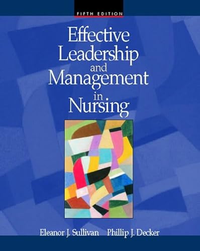 9780805328332: Effective Leadership and Management in Nursing