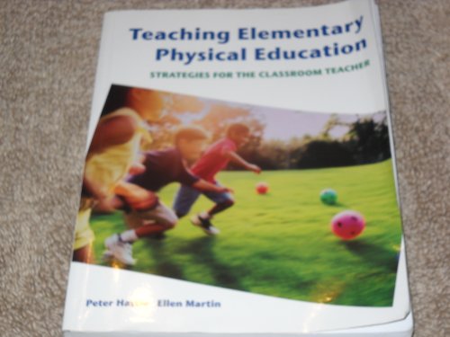 9780805328349: Teaching Elementary Physical Education: Strategies For The Classroom Teacher