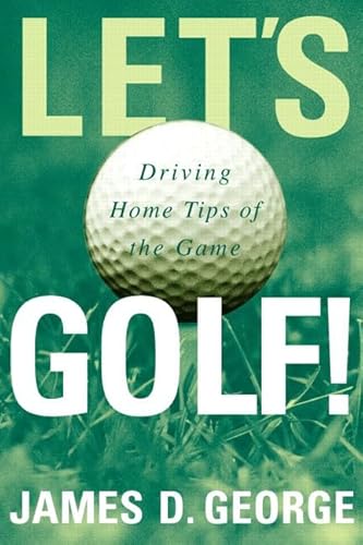 Let's Golf! (9780805328356) by George, James D.
