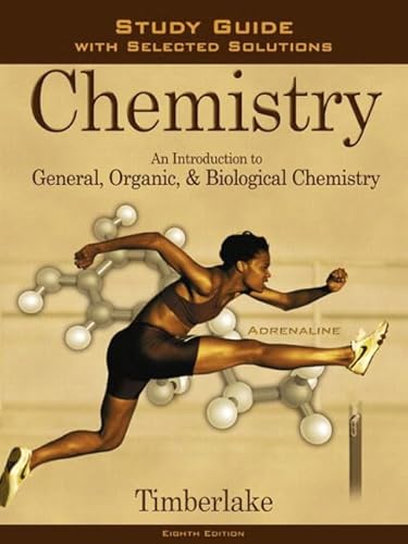 9780805330007: Chemistry: An Introduction to General Organic and Biological Chemistry (Study Guide)