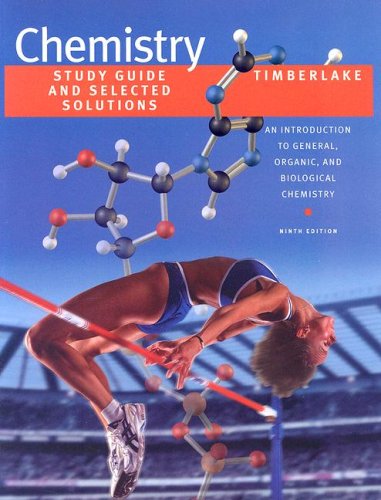 Beispielbild fr Chemistry: Study Guide and Selected Solutions : An Introduction to General, Organic, and Biological Chemistry zum Verkauf von Better World Books