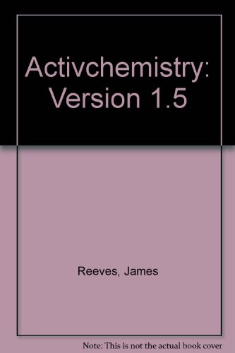 Activchemistry: Version 1.5 (9780805330915) by Reeves, James