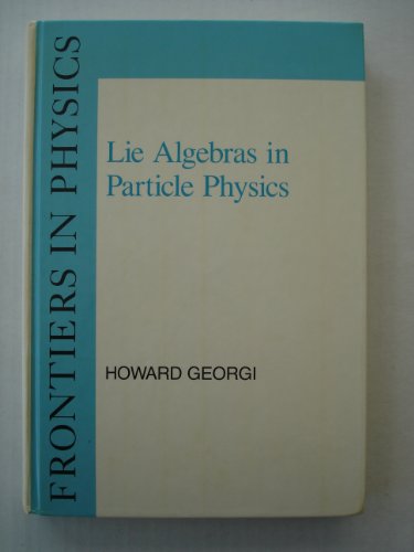 9780805331530: Lie Algebras in Particle Physics