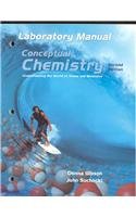 Stock image for Conceptual Chemistry: Understanding Our World of Atoms and Molecules Laboratory Manual, Second Edition for sale by BooksRun