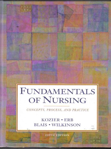 9780805334906: Fundamentals of Nursing: Concepts, Process, And Practice