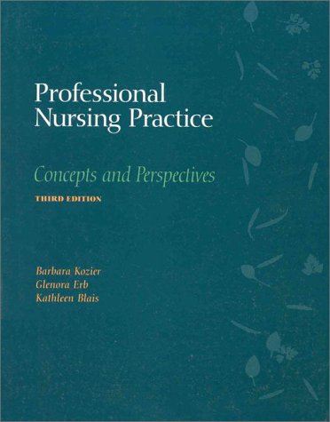 Beispielbild fr Professional Nursing Practice: Concepts and Perspectives zum Verkauf von Top Notch Books