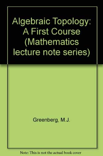 9780805335583: Algebraic Topology: A First Course