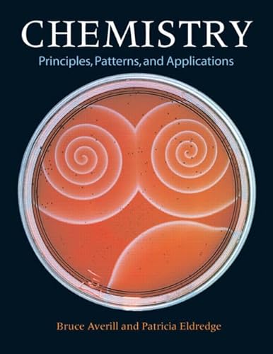 Chemistry: Principles, Patterns, and Applications with Student Access Kit for Mastering General Chemistry (9780805337990) by Averill, Bruce A.; Eldredge, Patricia
