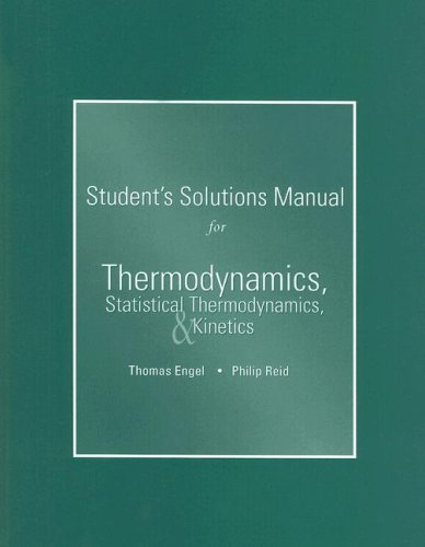 Stock image for "Thermodynamics, Statistical Thermodynamics and Kinetics" for sale by Hawking Books