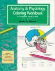 Beispielbild fr The Anatomy and Physiology Coloring Workbook: A Complete Study Guide (5th Edition) zum Verkauf von AwesomeBooks