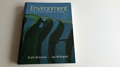 Beispielbild fr Environment: The Science Behind the Stories zum Verkauf von SecondSale