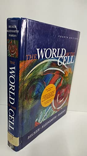 Stock image for World of the Cell and The Biology Place (4th Edition) Becker, Wayne M.; Kleinsmith, Lewis J. and Hardin, Jeff for sale by Aragon Books Canada