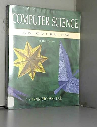 Imagen de archivo de Computer Science: An Overview (Benjamin/Cummings Series in Computer Science) a la venta por Wonder Book