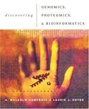 Stock image for Discovering Genomics, Proteomics, and Bioinformatics for sale by BookHolders