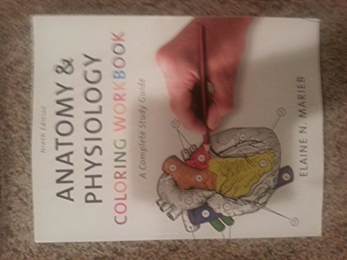 Stock image for Anatomy Physiology Coloring Workbook: A Complete Study Guide (9th Edition) for sale by Goodwill Books