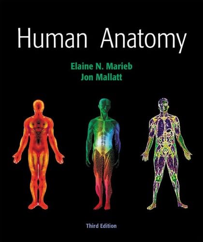 Human Anatomy (9780805349207) by Marieb, Elaine Nicpon; Mallatt, Jon