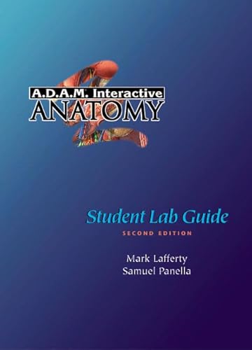 Imagen de archivo de A.D.A.M. Interactive Anatomy Student Lab Guide (2nd Edition) a la venta por Wonder Book