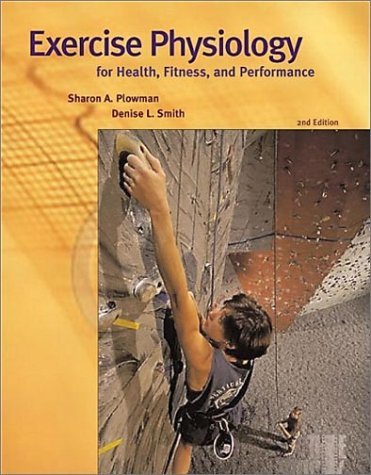 9780805353259: Exercise Physiology for Health, Fitness, and Performance