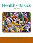 Imagen de archivo de Health: The Basics a la venta por BookHolders
