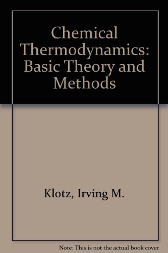 Stock image for Chemical Thermodynamics for sale by Better World Books