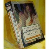 Stock image for Essentials of Maternal-Newborn Nursing for sale by Better World Books