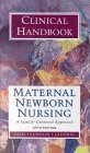 Stock image for Maternal-Newborn Nursing Clinical Handbook for sale by Top Notch Books
