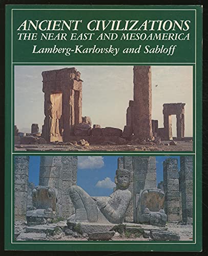 Beispielbild fr Ancient civilizations: The Near East and Mesoamerica zum Verkauf von Wonder Book