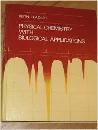 Imagen de archivo de Physical Chemistry with Biological Applications a la venta por ThriftBooks-Atlanta