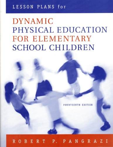 Beispielbild fr Lesson Plans for Dynamic Physical Education for Elementary School Children zum Verkauf von Better World Books