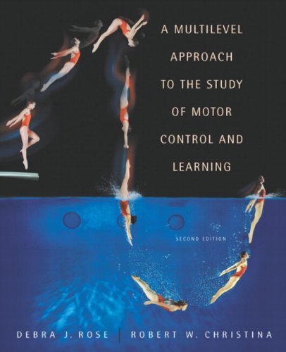 9780805360318: Multilevel Approach to the Study of Motor Control and Learning, A