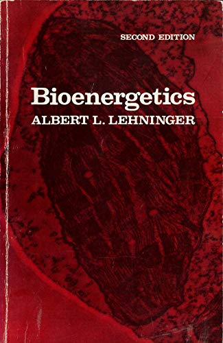 9780805361032: Bioenergetics: The Molecular Basis of Biological Energy Transformations