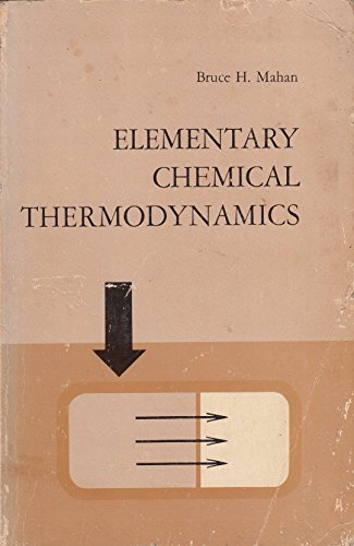 Imagen de archivo de Elementary Chemical Thermodynamics a la venta por POQUETTE'S BOOKS