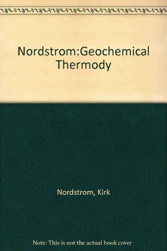 Beispielbild fr Geochemical Thermodynamics zum Verkauf von ThriftBooks-Dallas