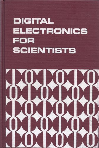 Beispielbild fr Digital Electronics for Scientists zum Verkauf von Better World Books
