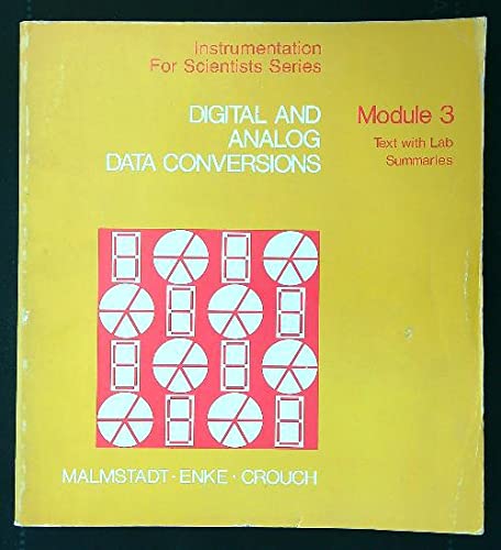 Stock image for Digital and Analog Data Conversions. Instrumentation for Scientists series. Module 3. Text with Lab Summaries for sale by Bookworm Books