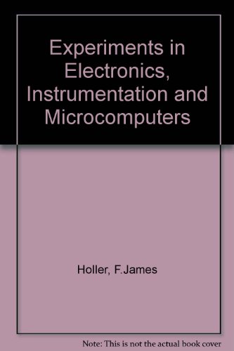 9780805369182: Experiments in Electronics, Instrumentation and Microcomputers