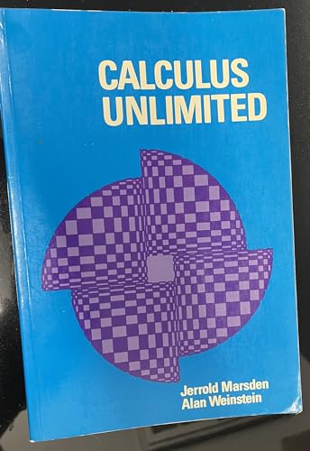 Calculus unlimited (9780805369328) by Marsden, Jerrold E