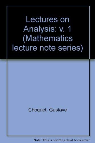 Imagen de archivo de Lectures on Analysis, Vol. 1: Integration and Topological Vector Spaces (Mathematics Lecture Notes) a la venta por ThriftBooks-Dallas