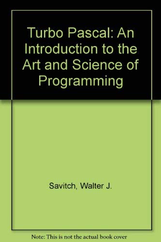 9780805370218: Turbo Pascal: An Introduction to the Art and Science of Programming