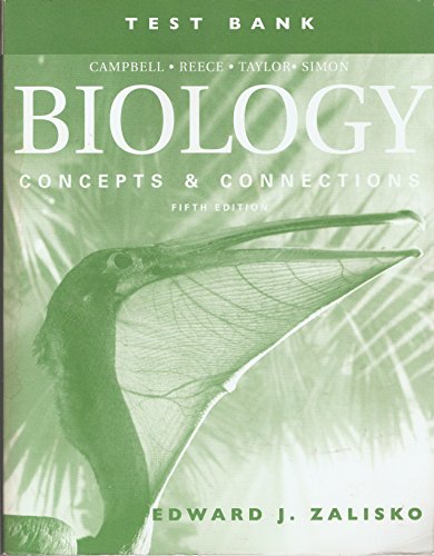 Biology Concepts & Connections (TEST BANK) (9780805371642) by Edward J. Zalisko