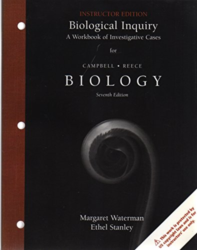 Stock image for Biological Inquiry - A Workbook of Investigative Cases for Campbell * Reece Biology - Seventh (7th) Edition for sale by Discover Books
