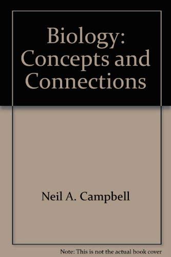 Biology: Concepts and Connections - Neil A. Campbell