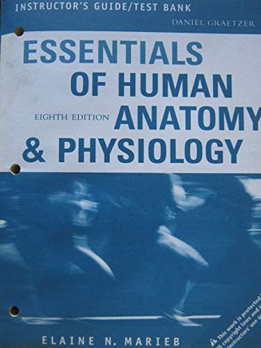 9780805373295: Essentials of Human Anatomy and Physiology : Instructor's Guide with Test Bank by Marieb (Hardcover)