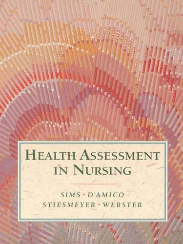 9780805373479: Health Assessment in Nursing