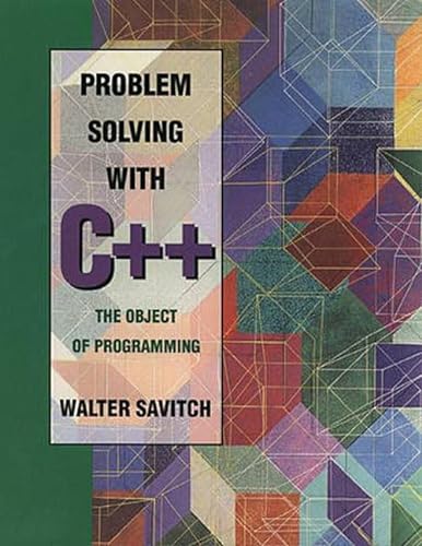 9780805374407: Problem Solving With C++: The Object of Programming