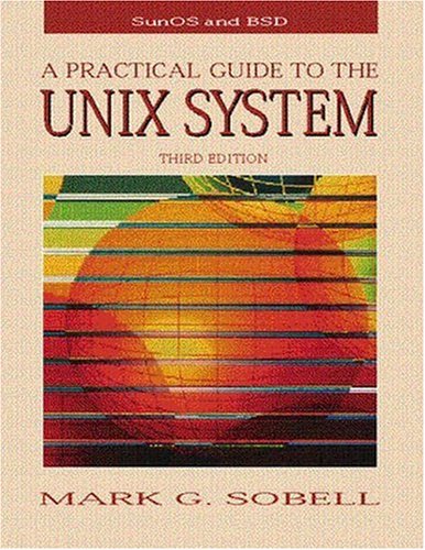 Beispielbild fr A Practical Guide to the UNIX System zum Verkauf von Better World Books